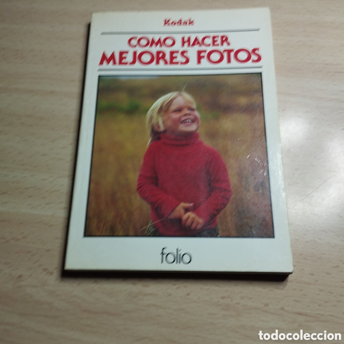 Libros de segunda mano: Como hacer las mejores fotos. Kodak. 1983. Folio