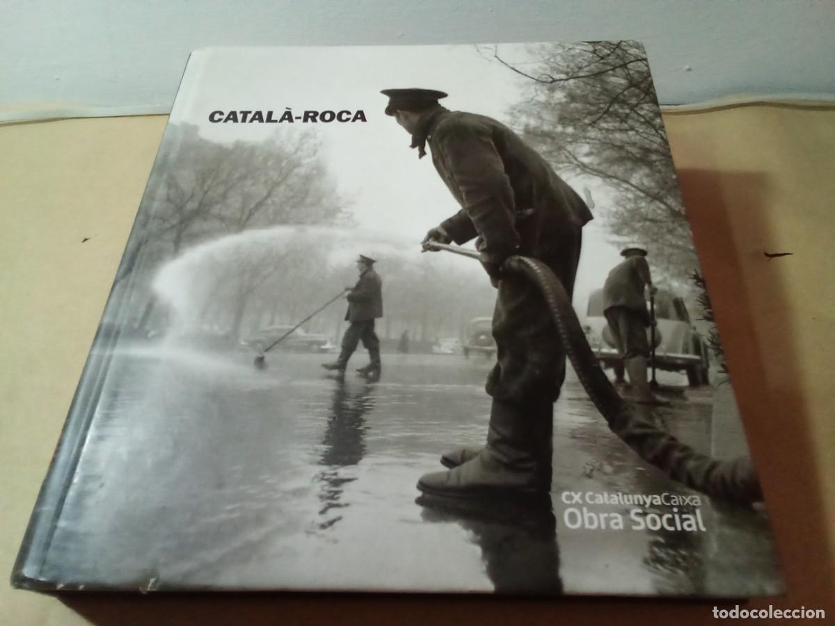 Libros de segunda mano: CATAL&Agrave; ROCA. Fons fotogr&agrave;fic F. Catal&agrave; Roca i arxiu hist&ograve;ric COAC