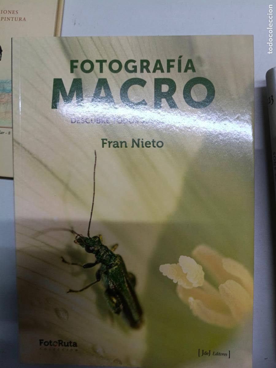 Libros de segunda mano: LIBRO FOTOGRAF&Iacute;A MACRO. FRAN NIETO. COLECCION FOTO RUTA.