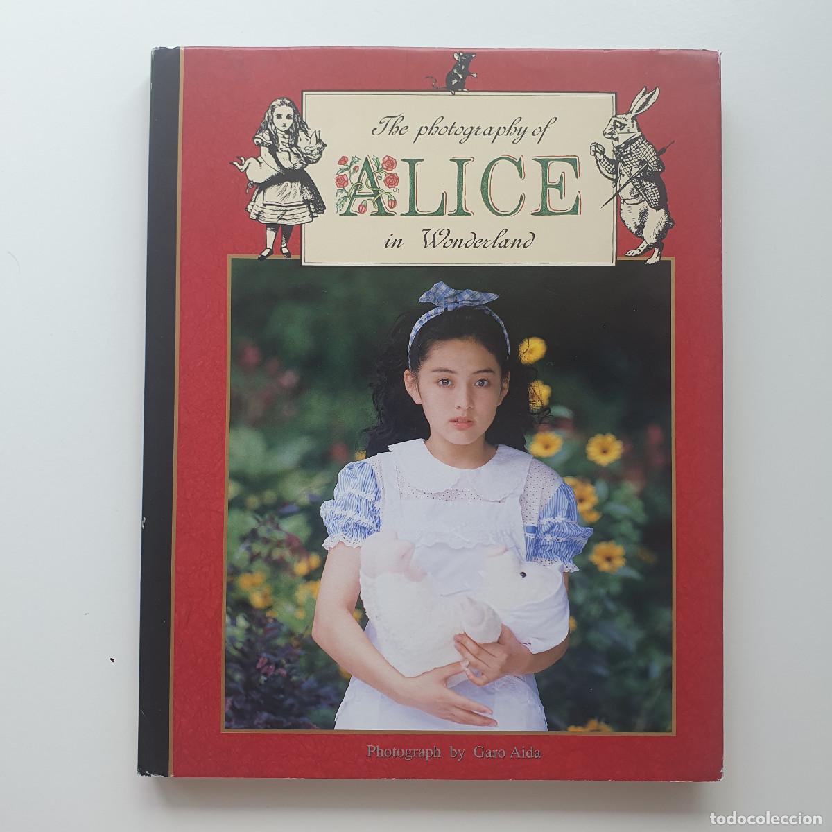 Libros de segunda mano: Garo Aida - The photography of Alice in Wonderland