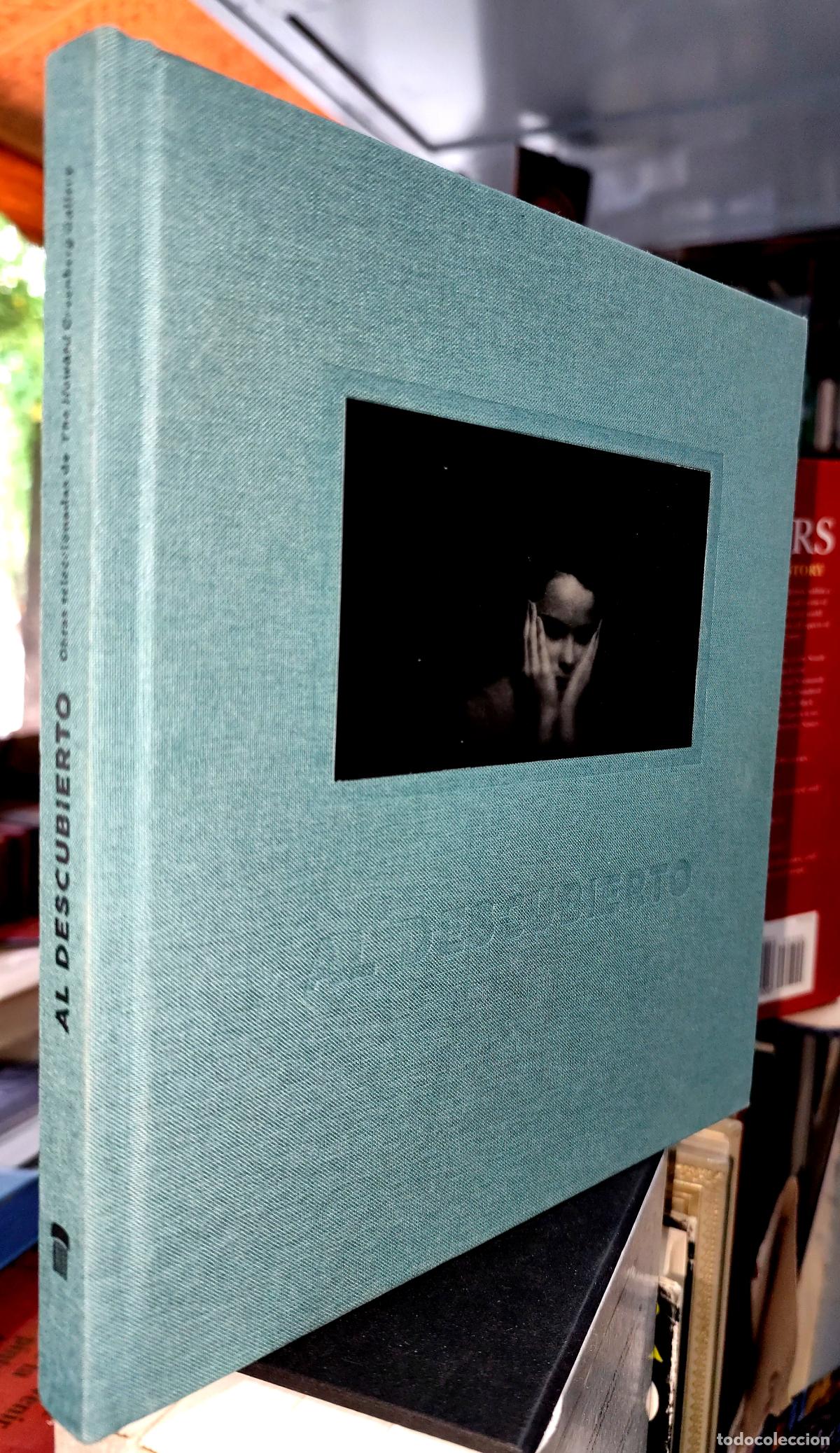 Libros de segunda mano: AL DESCUBIERTO. OBRAS SELECCIONADAS DE THE HOWARD GREENBERG GALLERY