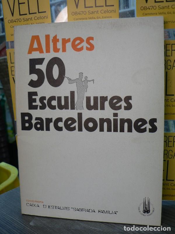 Libros de segunda mano: Altres 50 escultures barcelonines - H.M.B. S.A. - 1976