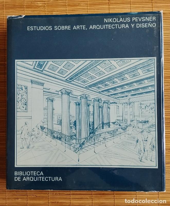 Gebrauchte B&uuml;cher: Estudios sobre arte, arquitectura y dise&ntilde;o - Pevsner, Nikolaus - Gustavo Gili - 1983 - Barcelona