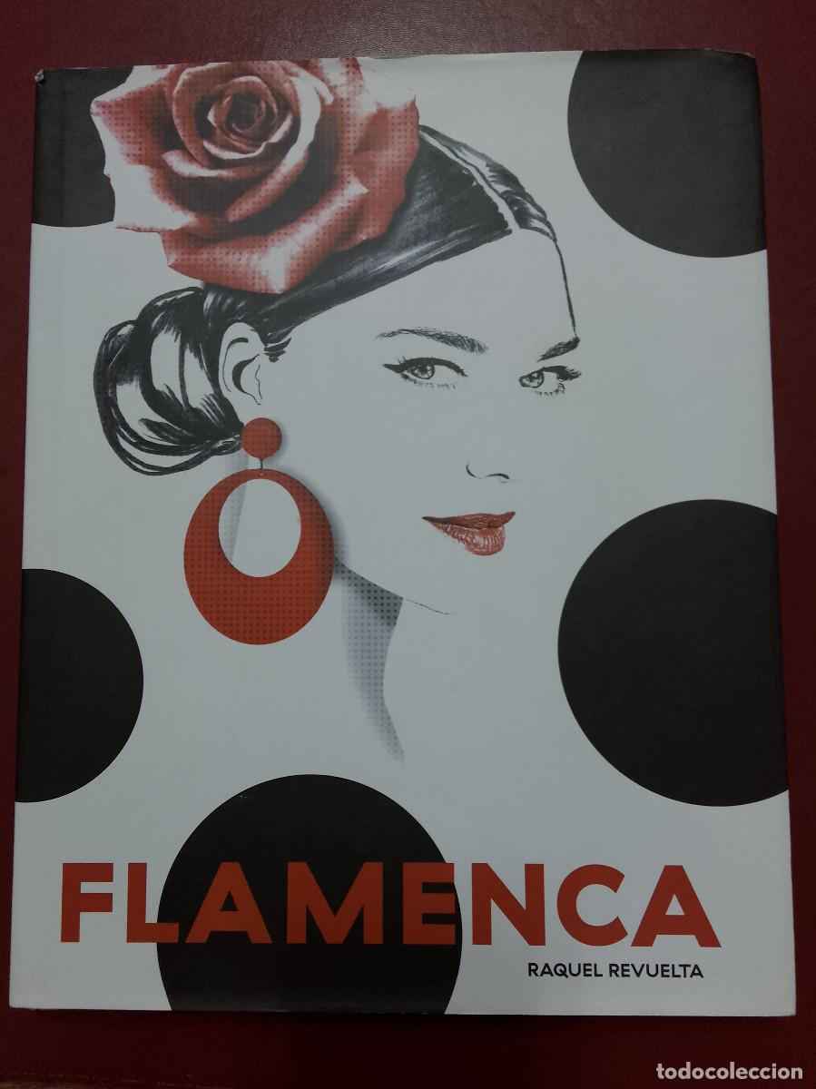 Libros de segunda mano: Raquel Revuelta: Flamenca (Fundaci&oacute;n Cajasol. 2018)