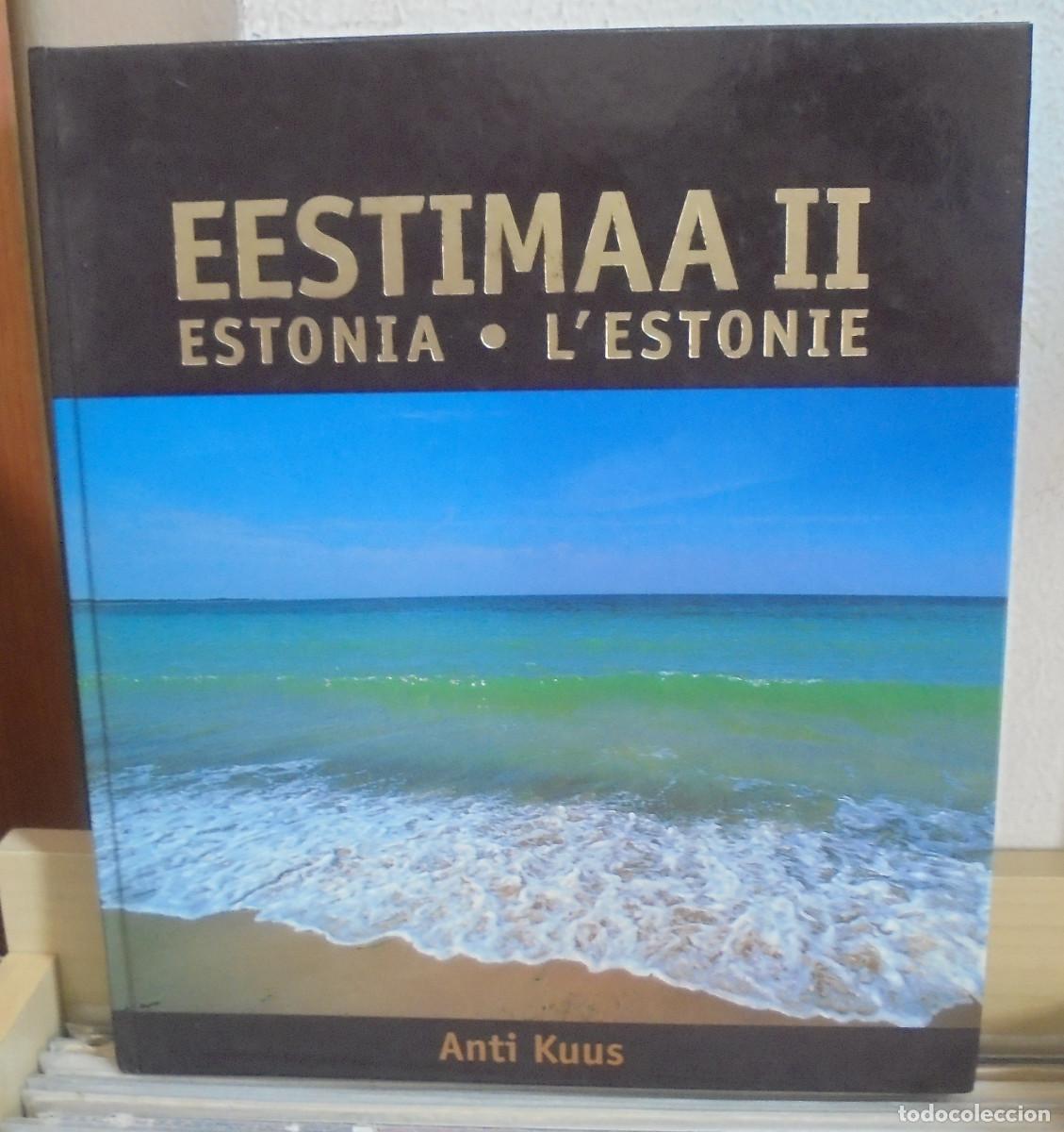 Libros de segunda mano: Eestimaa II. Estonia. L'Etonie. Anti Kuus. Texto en ingles y frances (cat&aacute;logo de fotograf&iacute;a)