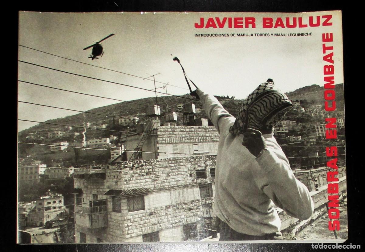 Libros de segunda mano: JAVIER BAULUZ. SOMBRAS EN COMBATE. FIRMA Y DEDICATORIA DEL AUTOR. PRIMERA EDICI&Oacute;N, 1992.