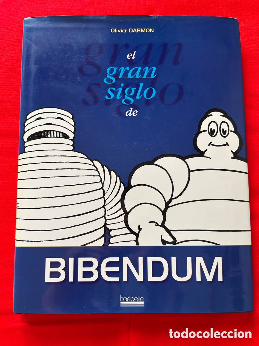 Libros de segunda mano: Libro El gran siglo de Bidendum - Oliver Darmon