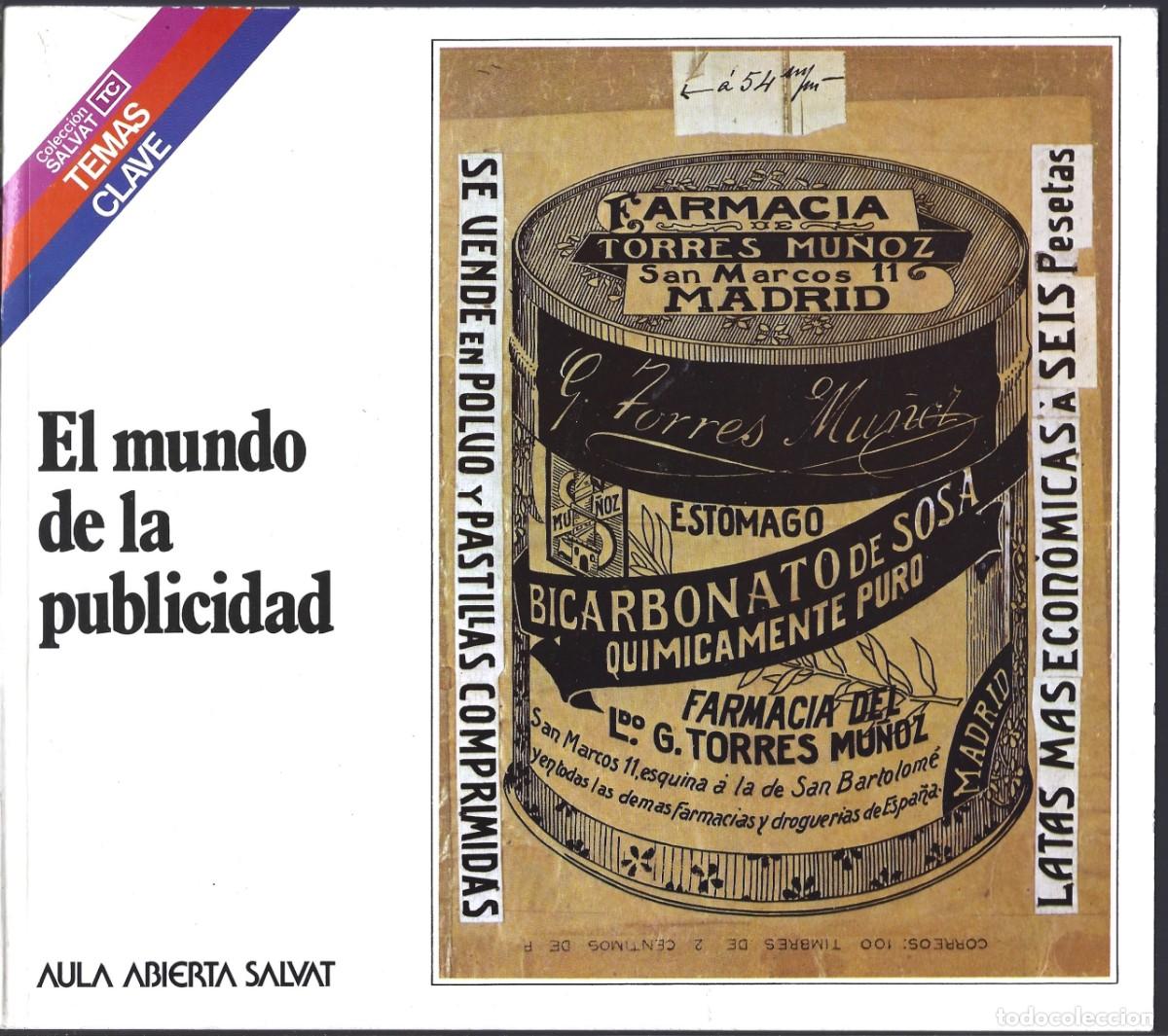 Libros de segunda mano: Miguel A. FURONES : El mundo de la Publicidad. (Ed. Salvat, Aula Abierta, Temas Clave, 1980)