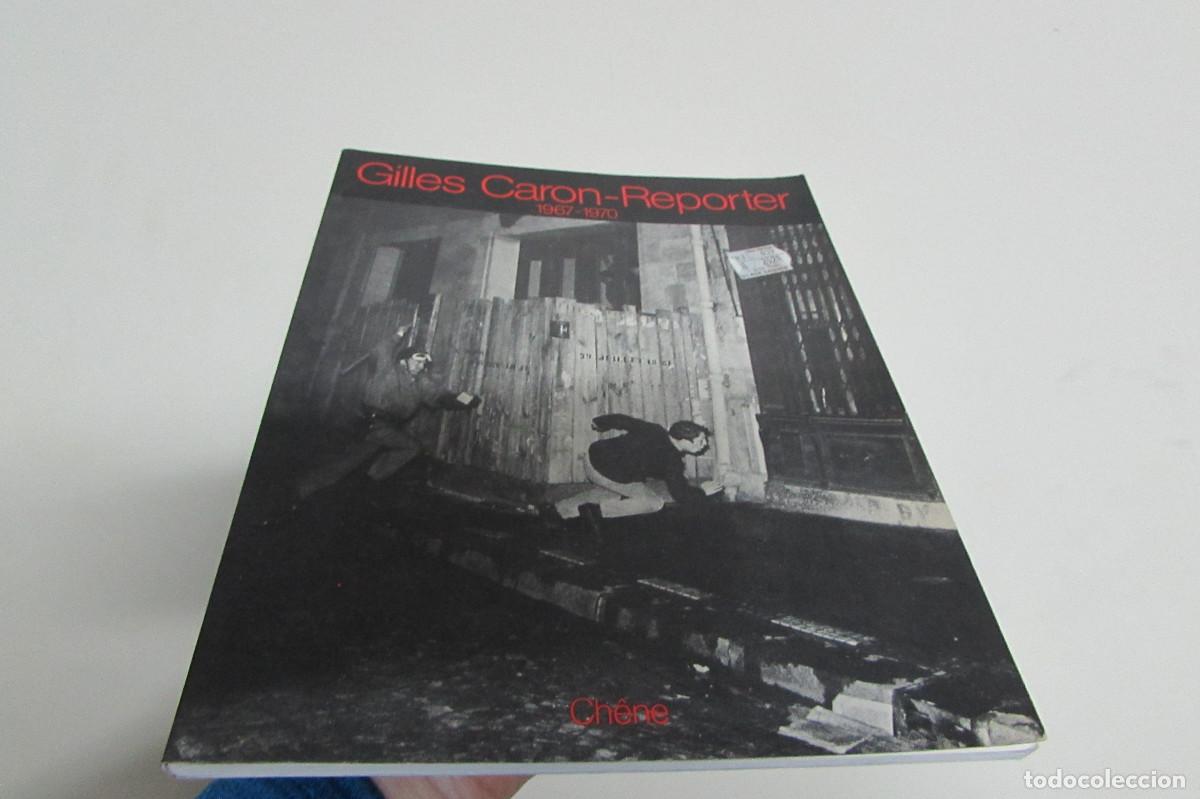 Libros de segunda mano: Gilles Caron: Reporter 1967-1970