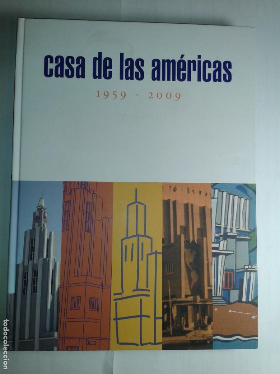Libros de segunda mano: CASA DE LAS AM&Eacute;RICAS 1959 - 2009 EDITA CASA DE LAS AMERICAS 2011