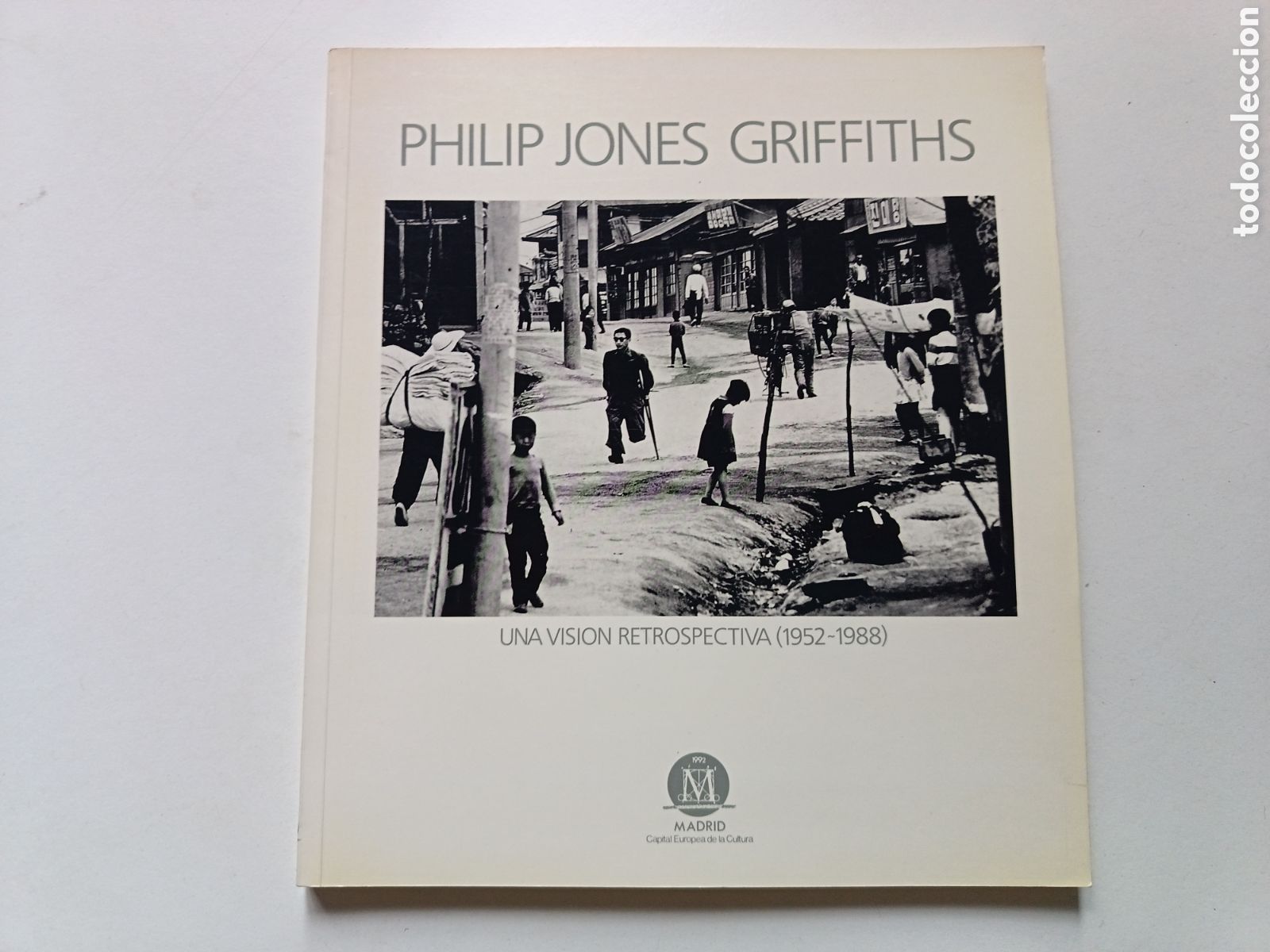 Libros de segunda mano: Philip Jones Griffiths, La vision retrospectiva (1952-1988)