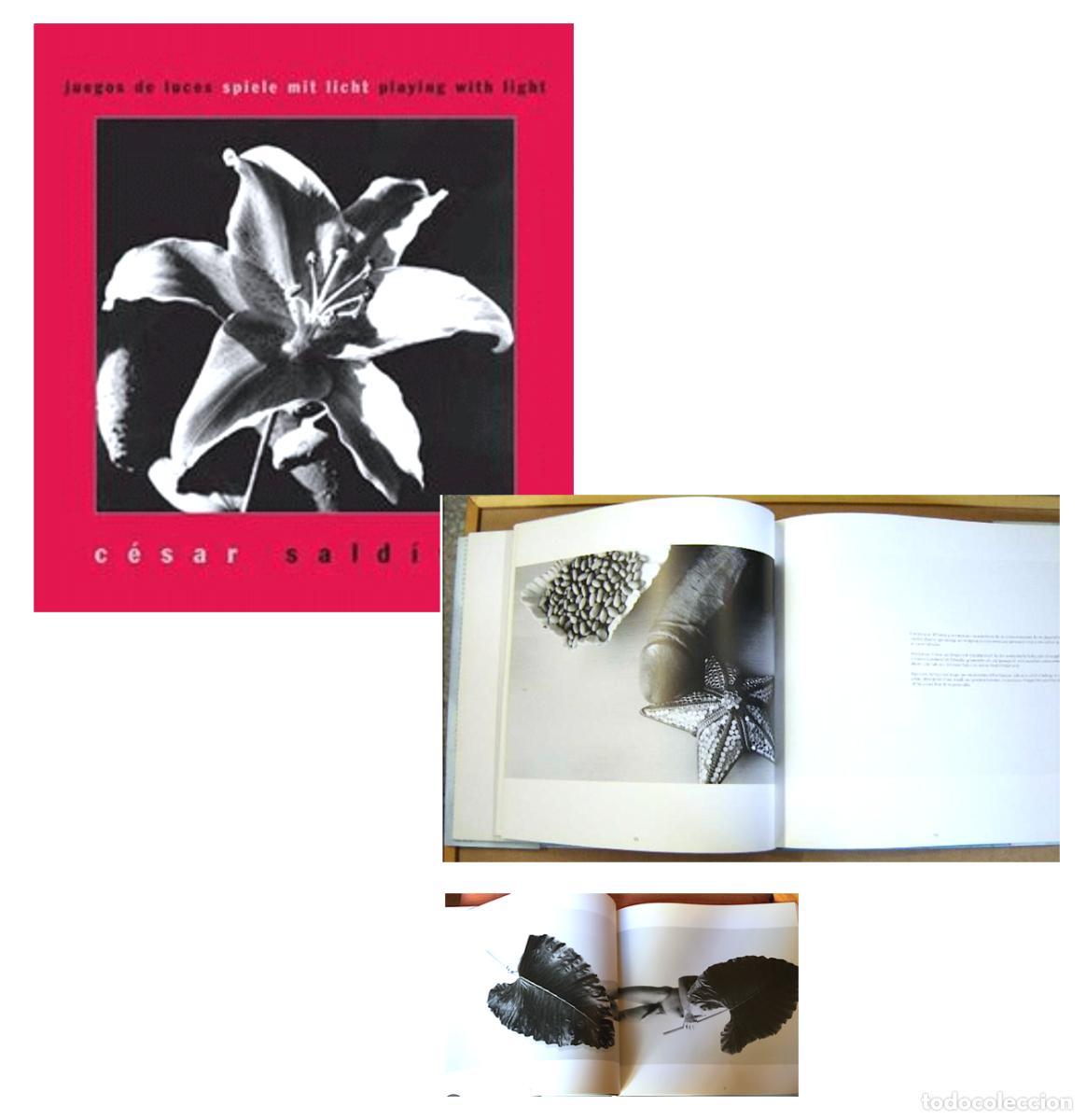 Second hand books: C&eacute;sar Saldivar : Juegos de luces (Spiele mit licht / Playing with light) Fotograf&iacute;as