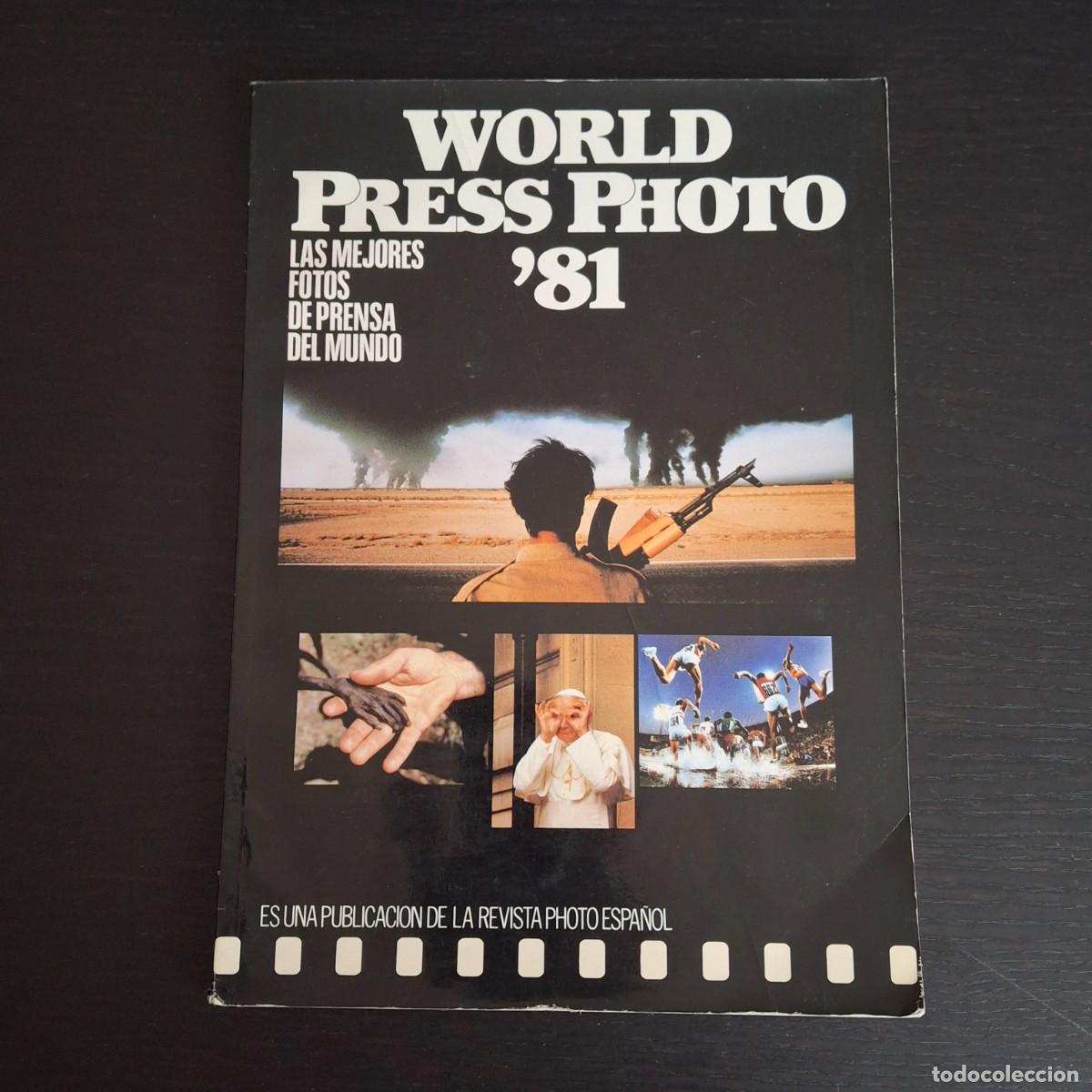 Libros de segunda mano: WORLD PRESS PHOTO &acute;81 - PUBLICACION DE LA REVISTA PHOTO ESPA&Ntilde;OL 1981 - LIBRO FOTOGRAFIA FOTO