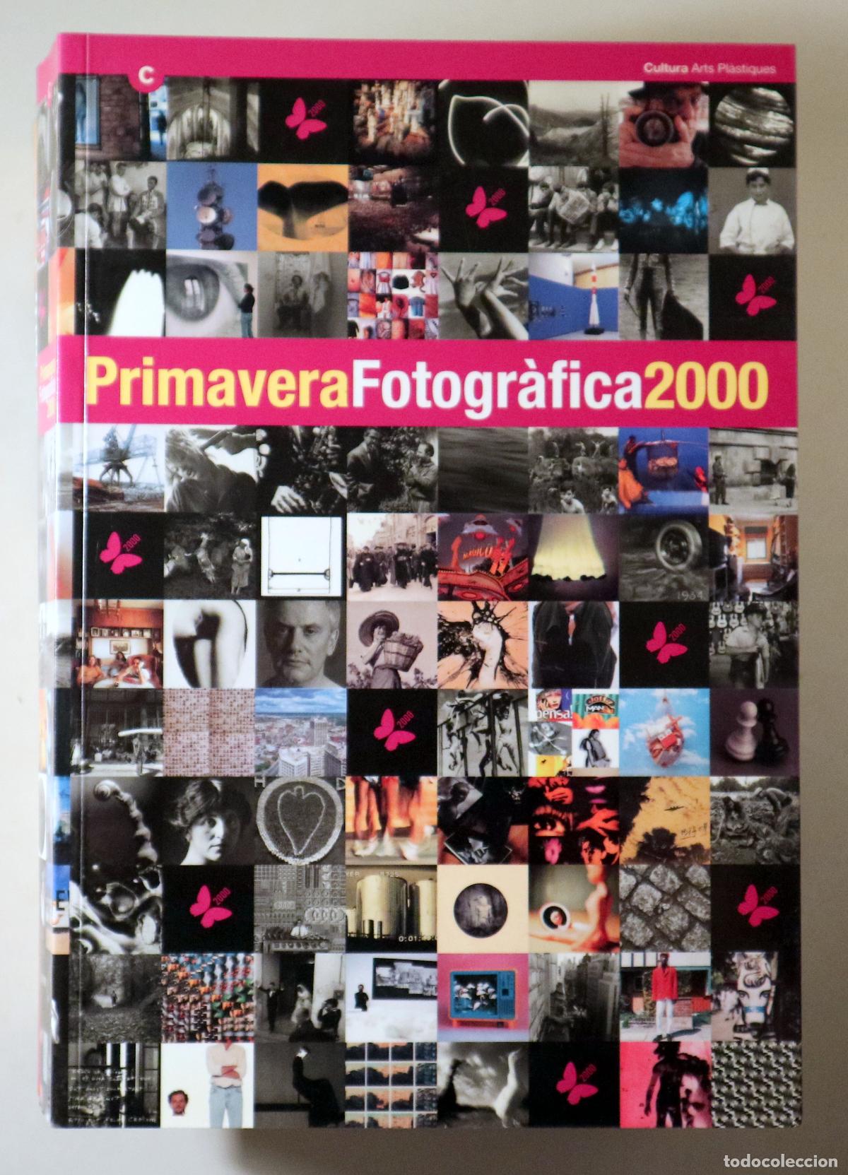 Gebrauchte B&uuml;cher: PRIMAVERA FOTOGR&Agrave;FICA 2000 - Barcelona 2000 - Molt il&middot;lustrat