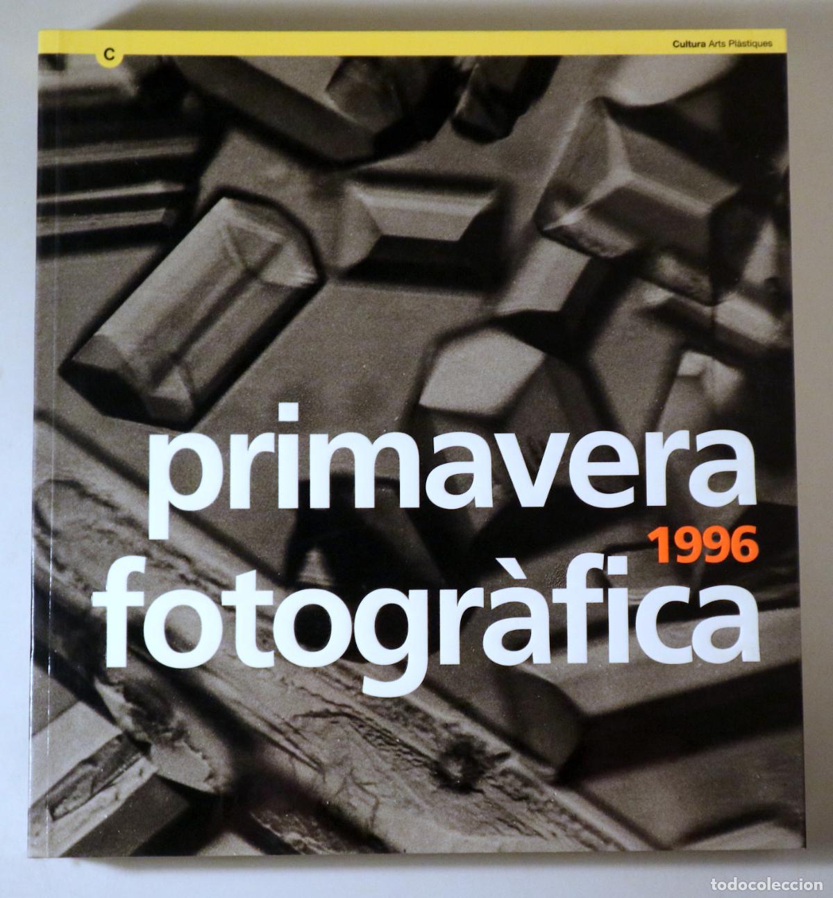 Gebrauchte B&uuml;cher: PRIMAVERA FOTOGR&Agrave;FICA 1996 - Barcelona 1996 - Molt il&middot;lustrat