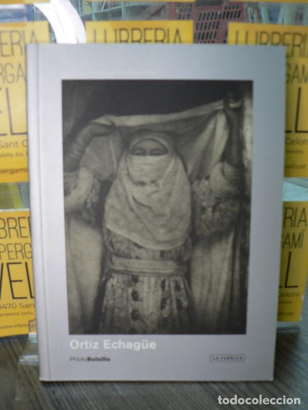 Libros de segunda mano: Jos&eacute; Ortiz Echag&uuml;e: Un notario de la tradici&oacute;n - Asunci&oacute;n Dome&ntilde;o - La F&aacute;brica - Photobolsillo, 55