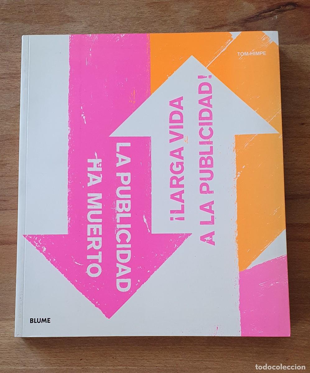Libros de segunda mano: La publicidad ha muerto &iexcl;Larga vida a la publicidad!
