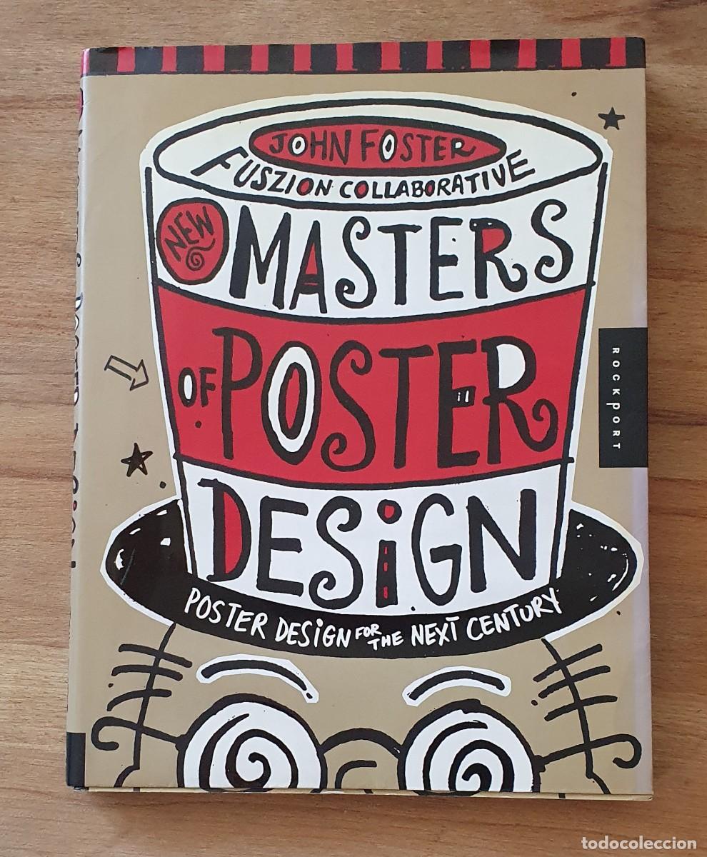 Libros de segunda mano: New Masters of Poster Design de John Foster