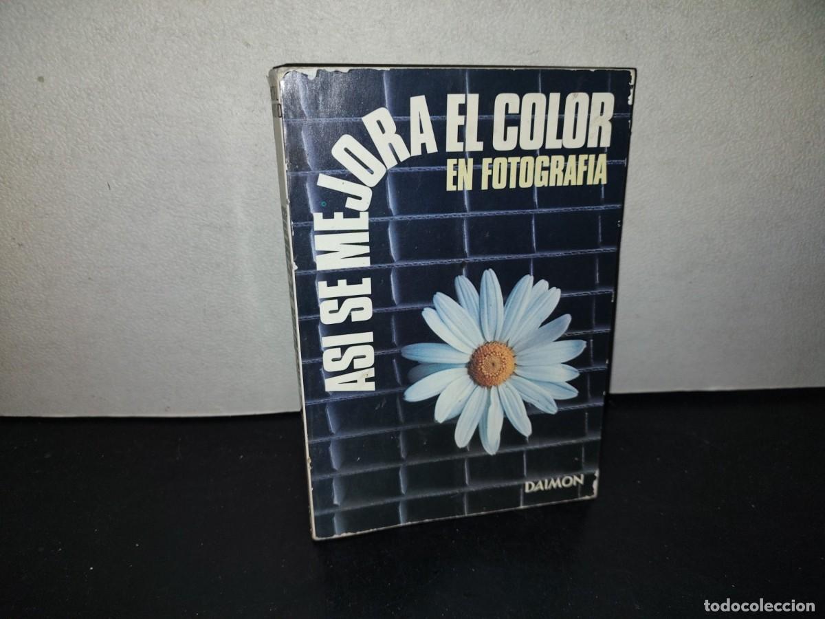 Livres d'occasion: 219- AS&Iacute; SE MEJORA EL COLOR EN FOTOGRAF&Iacute;A - MICHAEL LANGFORD - EDICIONES DAIMON 1978