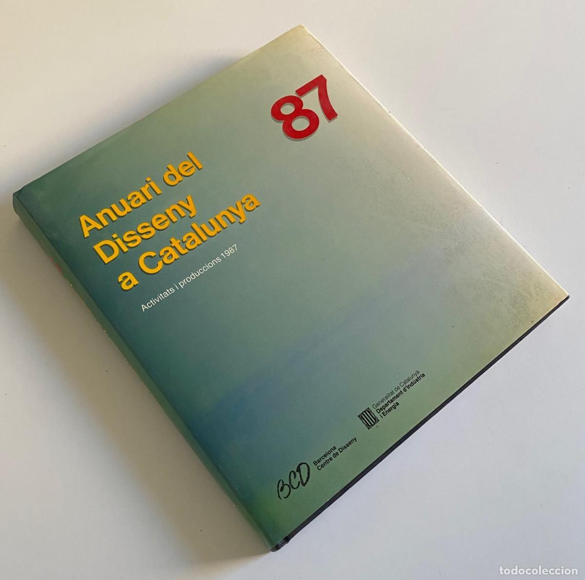 Libros de segunda mano: Anuari del Disseny a Catalunya 87, BCD, 1988, 232 p&aacute;g., Joaquim Trias (DG)