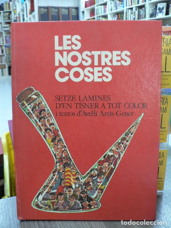 Libros de segunda mano: Les Nostres Coses: Setze L&agrave;mines d'En T&iacute;sner a Tot Color - Art&iacute;s-gener, Avel&middot;l&iacute; - Hmb