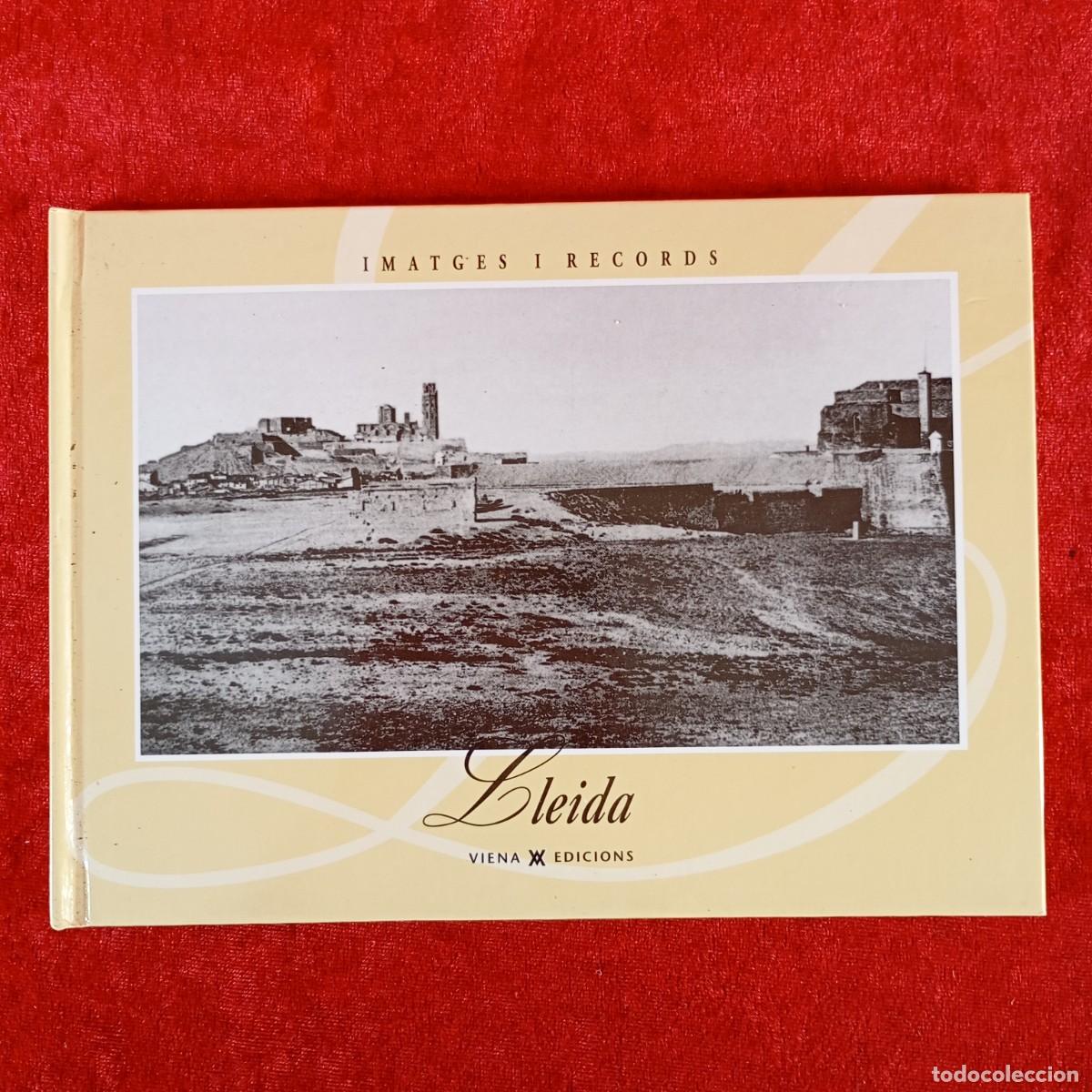 Second hand books: LLEIDA - COL&middot;LECCI&Oacute; IMATGES I RECORDS - VIENA EDICIONS - 2003 / 5308