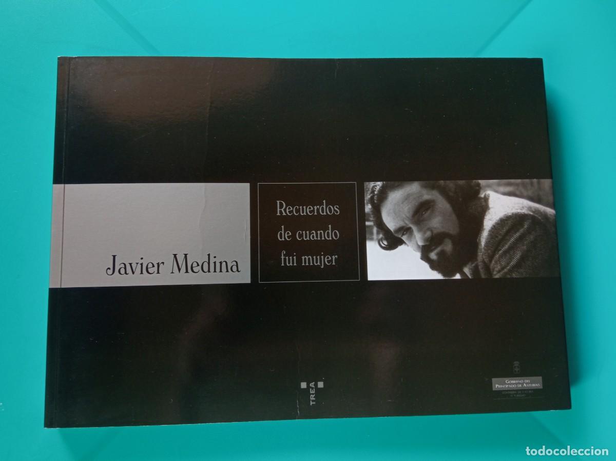 Libros de segunda mano: Recuerdos de cuando fui mujer. Autor: Javier Medina