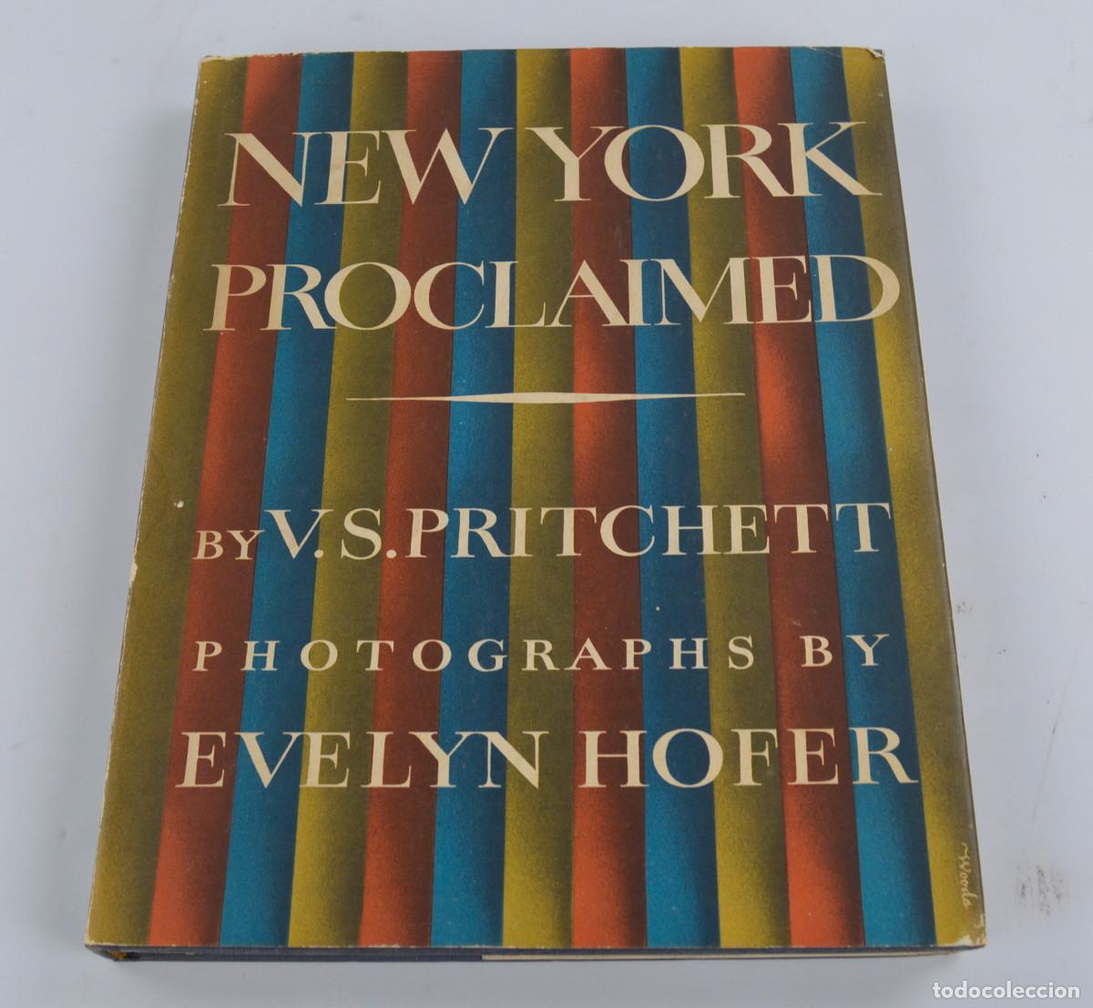 Gebrauchte B&uuml;cher: New York Proclaimed, V. S. Pritchett, 1965, photographs by Evelyn Hofer, Harcourt, Brace & World.