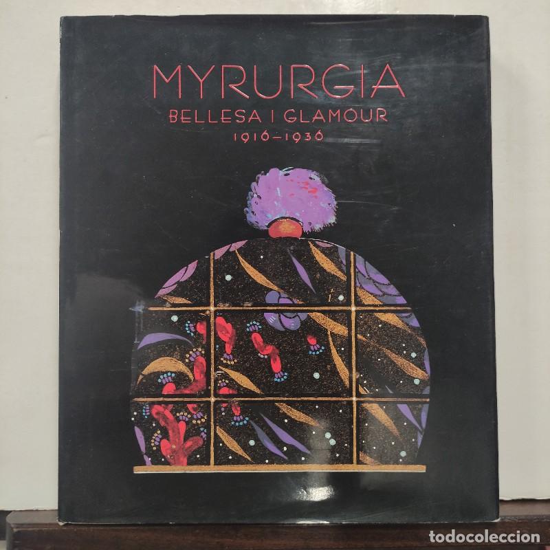 Libros de segunda mano: Myrurgia Bellesa i Glamour, 1916-1936 - Fontbona, Balsells i Sol&eacute;, Fondevila - Lunwerg
