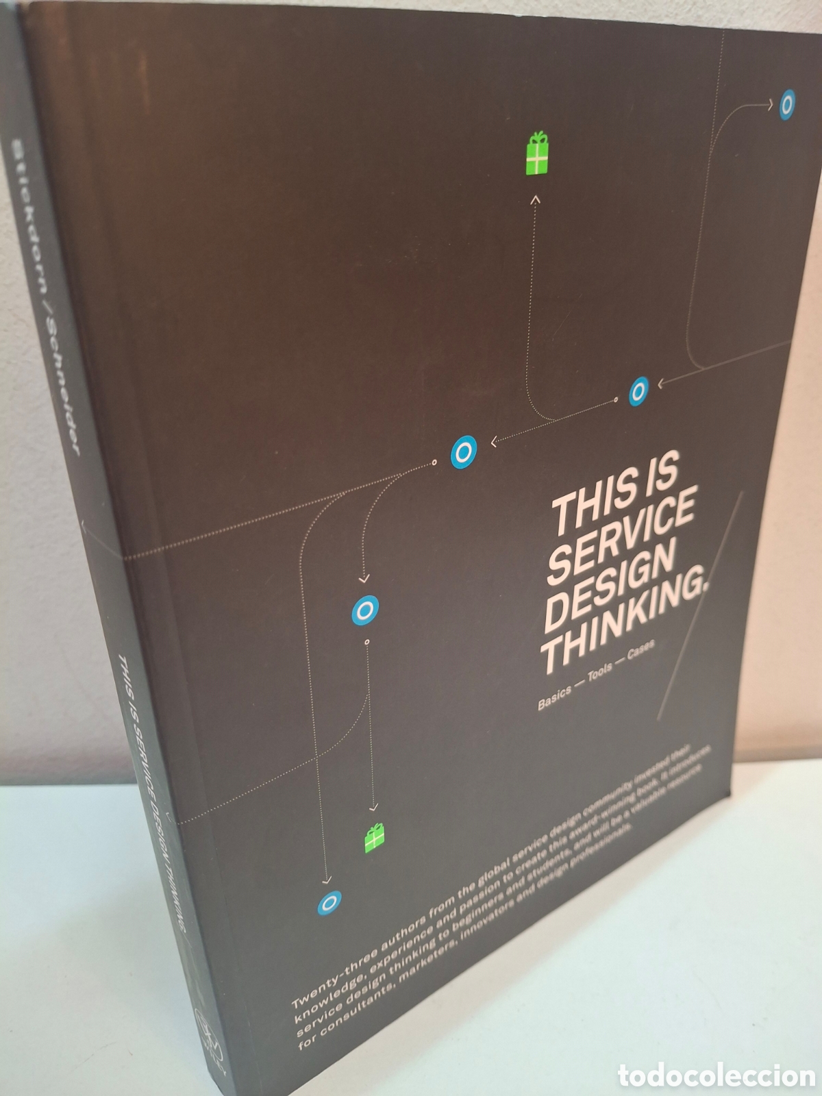 Libros de segunda mano: THIS IS SERVICE DESIGN THINKING, BASIC-TOOLS-CASES, STICKDORM-SCHNEIDER, WILEY, 2011 - Foto 1