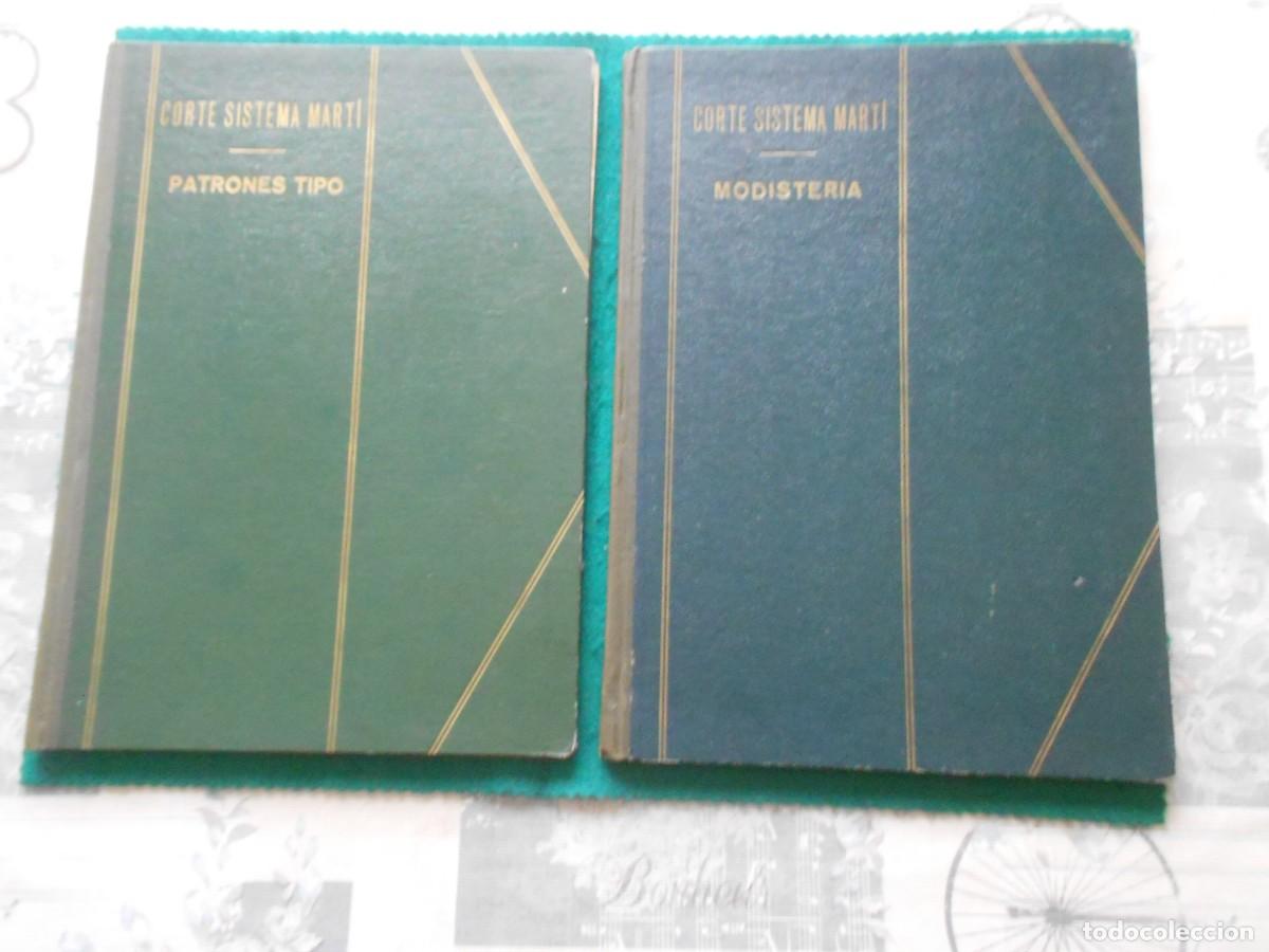 Libros de segunda mano: CORTE SISTEMA MART&Iacute; - MODISTERIA 1955-56 - PATRONES TIPO 1955