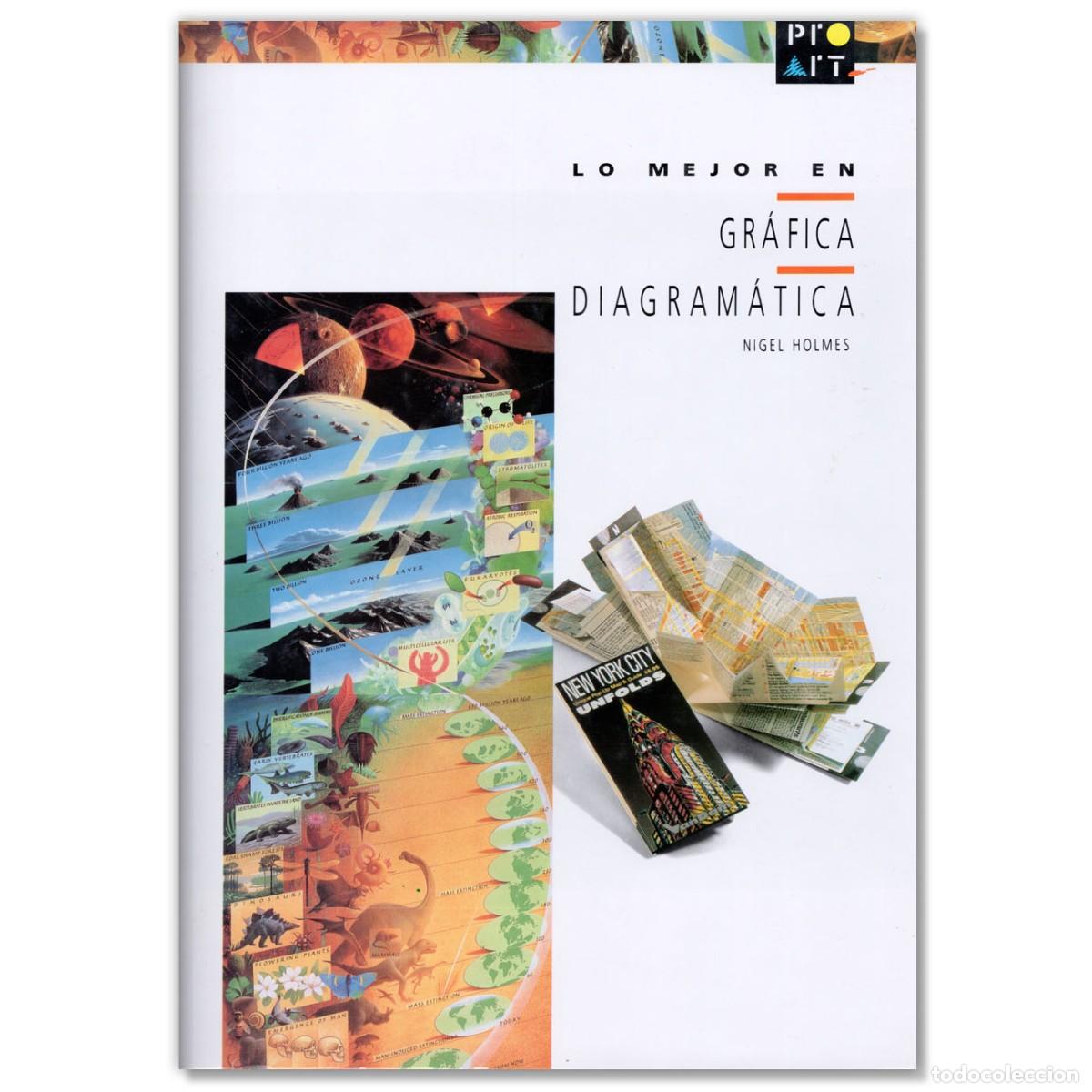 Libros de segunda mano: LO MEJOR EN GR&Aacute;FICA DIAGRAM&Aacute;TICA Nigel Holmes