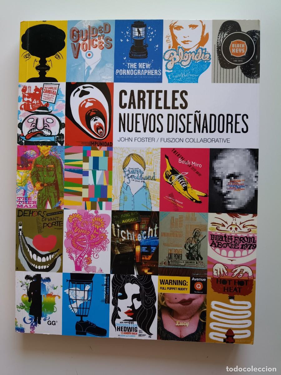 Libros de segunda mano: Carteles Nuevos Dise&ntilde;adores de John Foster, Editorial Gustavo Gili, 2007