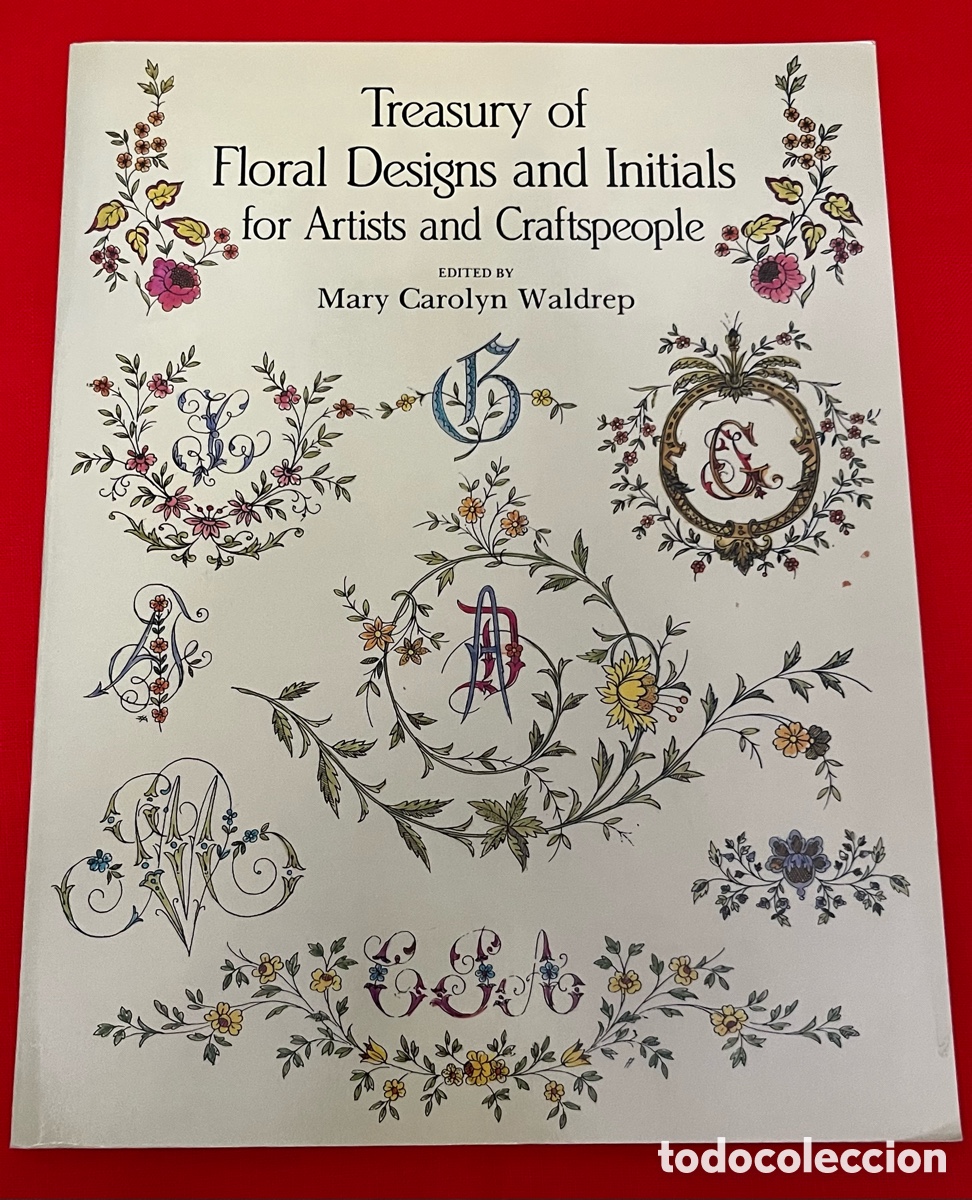 Libros de segunda mano: Libro Treasury of floral Designs and Initials for artist and