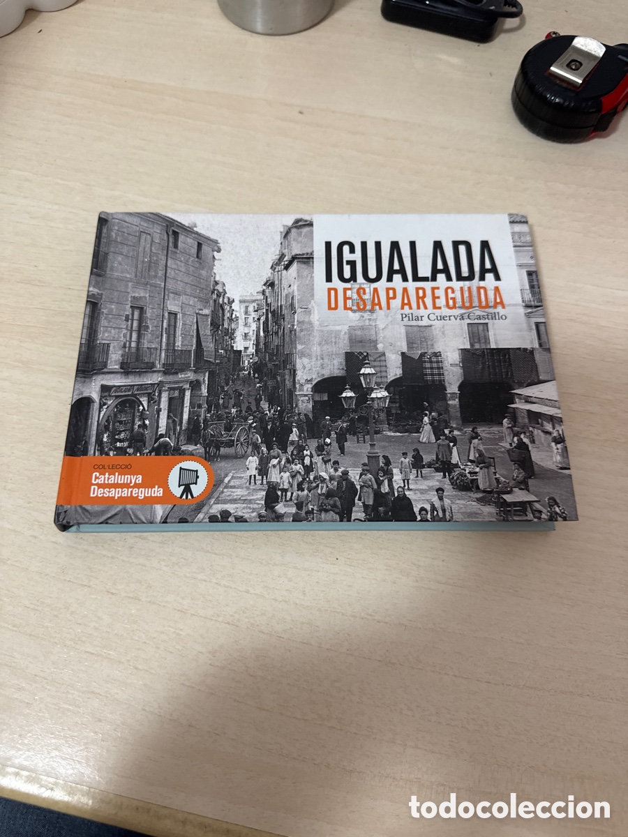 Libros de segunda mano: IGUALADA DESAPAREGUDA primera edici&oacute; 2015 PILAR CUERVA CASTILLO