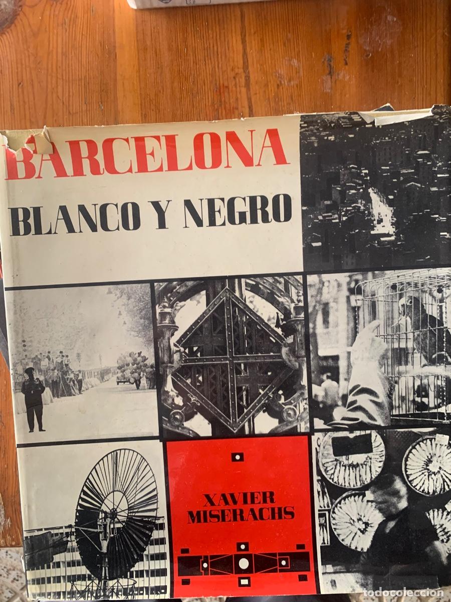 Libros de segunda mano: Barcelona. Blanco y Negro. De Cavier Miserachs