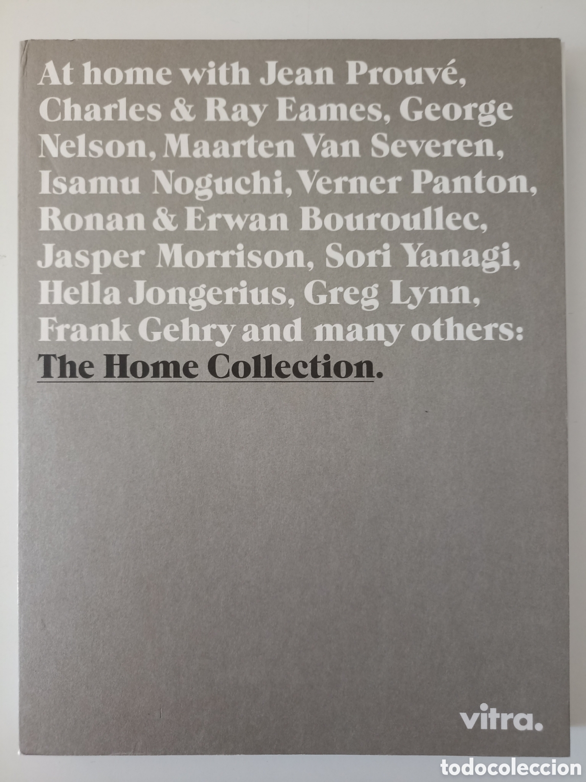 Libros de segunda mano: Cat&aacute;logo Vitra Design Museum. The Home Collection. Jean Prouv&eacute;, Eames, Gehry... (2008-09)