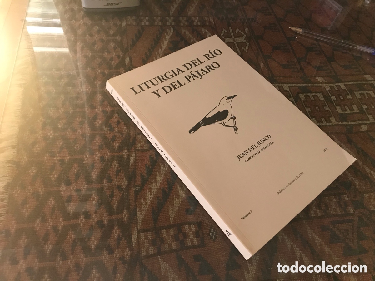Libros de segunda mano: La liturgia del r&iacute;o y del p&aacute;jaro. Volumen 2. Juan del Junco. 2020