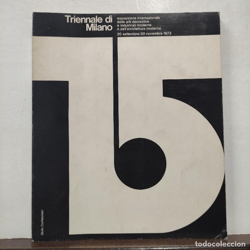 Libros de segunda mano: 15. Triennale di Milano. Giulio Confalonieri - Arti Decorative e Industriali Moderne