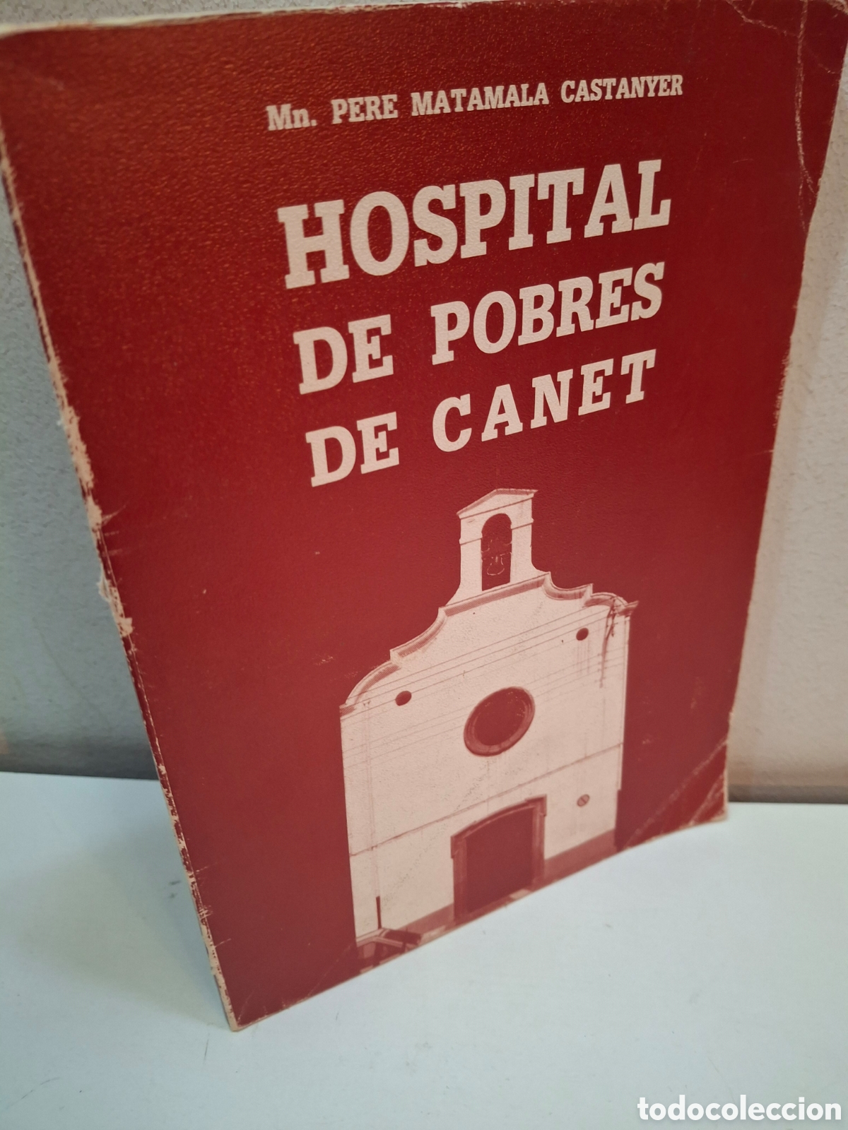 Libros de segunda mano: HOSPITAL DE POBRES DE CANET, ESTUDI DE PERIODE1757-1848, MN. PERE MATAMALA CASTA&Ntilde;ER, 1986