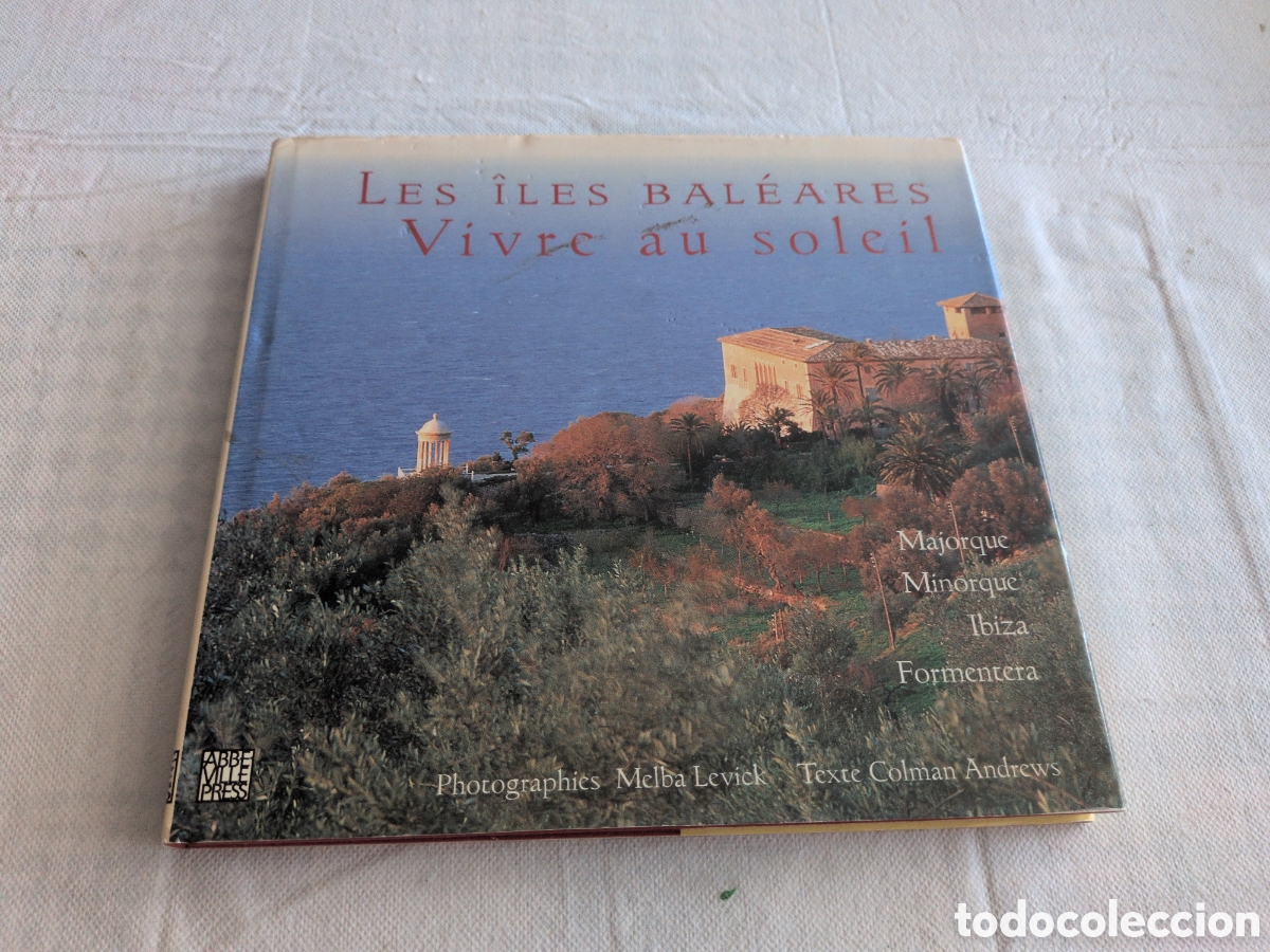Libri di seconda mano: Les &Icirc;les Baleares, vivre au soleil. Libro fotografico