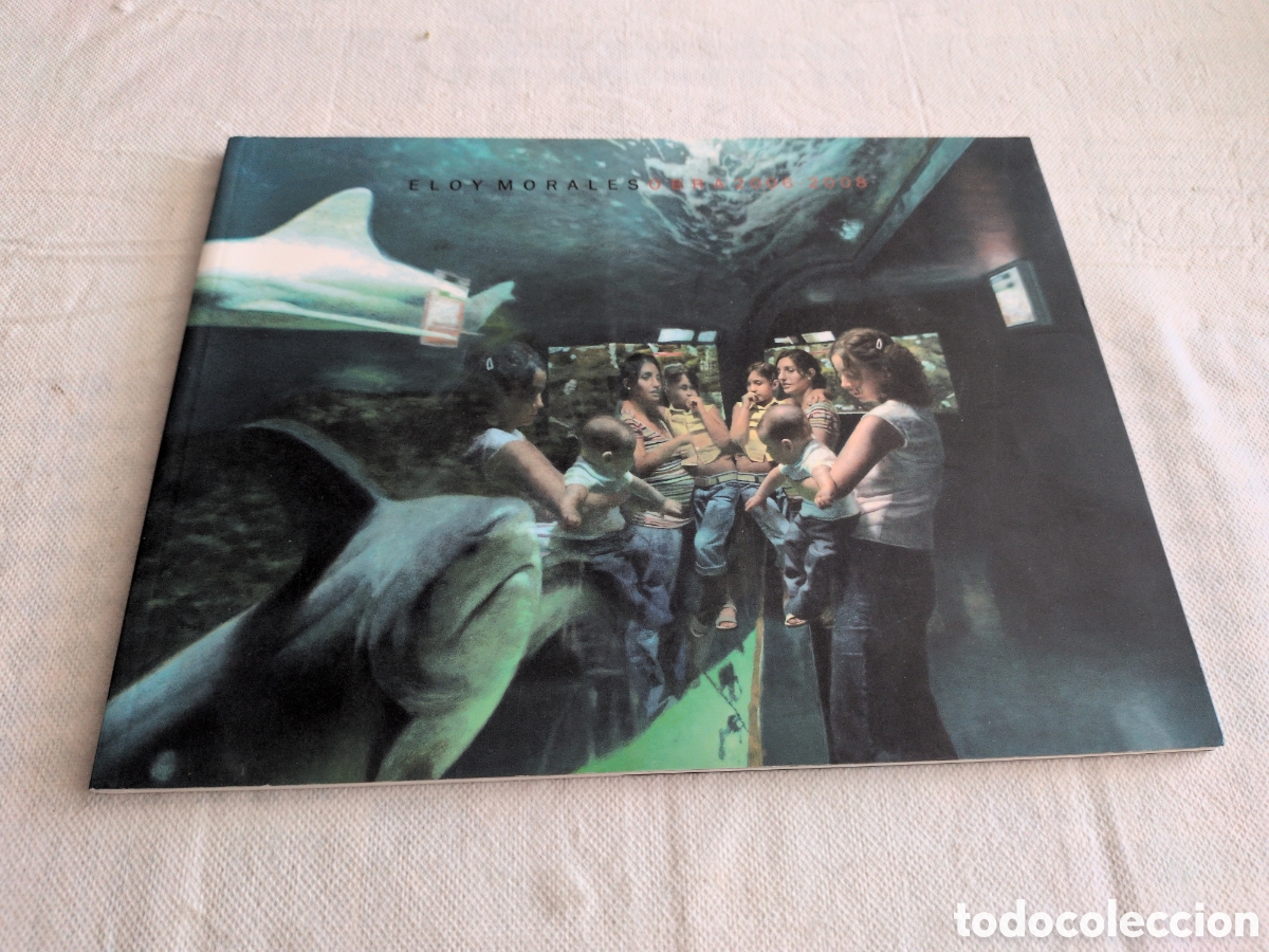 Livros em segunda m&atilde;o: Eloy Morales, obra 2006 - 2008. Libro fotografico