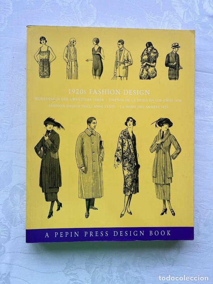 Libros de segunda mano: 1920s Fashion Desing / EN INGL&Eacute;S / Dise&ntilde;os de la moda en los a&ntilde;os 1920 /