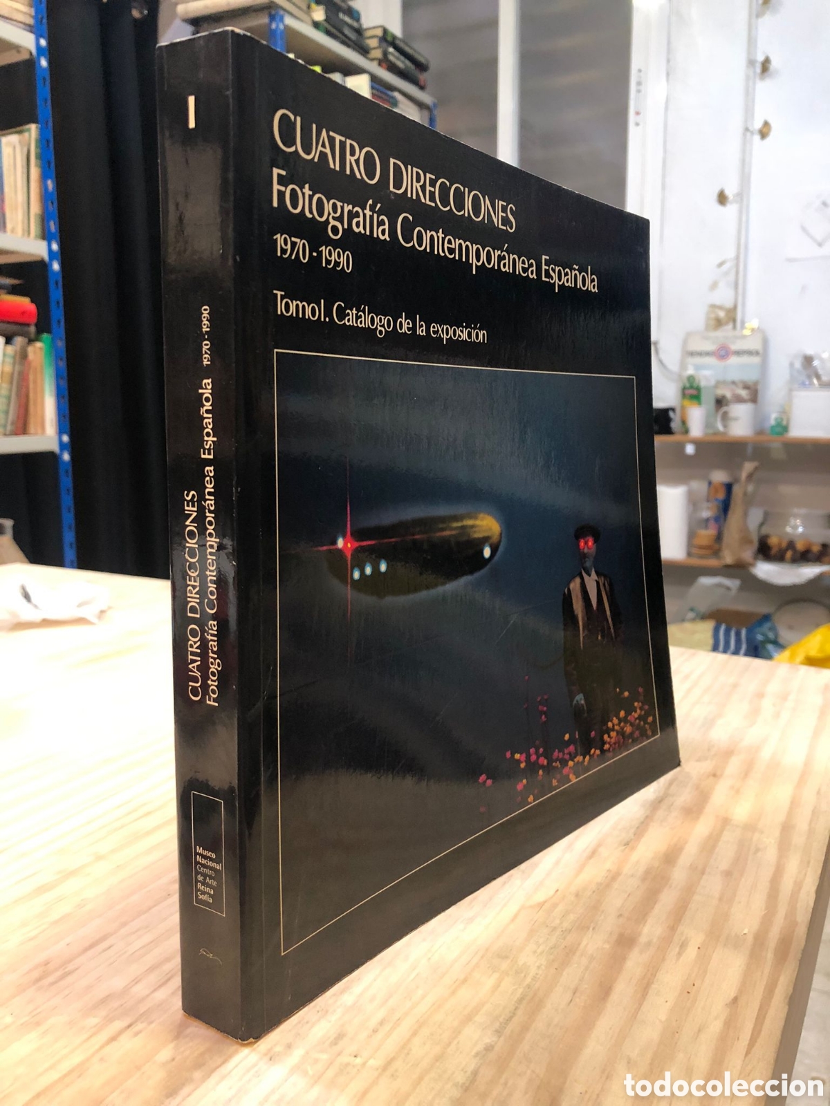 Gebrauchte B&uuml;cher: Cuatro direcciones. Fotograf&iacute;a contempor&aacute;nea espa&ntilde;ola 1970-1990. Tomo I. Cat&aacute;logo de la exposici&oacute;n