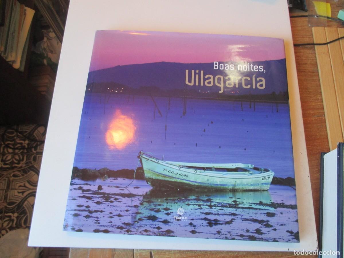 Libros de segunda mano: BOAS NOITES , VILAGARC&Iacute;A ( Fotograf&iacute;a, en gallego) W40662