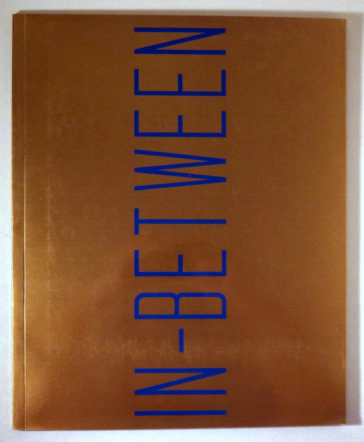 Second hand books: TAHARA, Keichi - IN-BETWEEN - Tarragona 1994 - Molt il&middot;lustrat