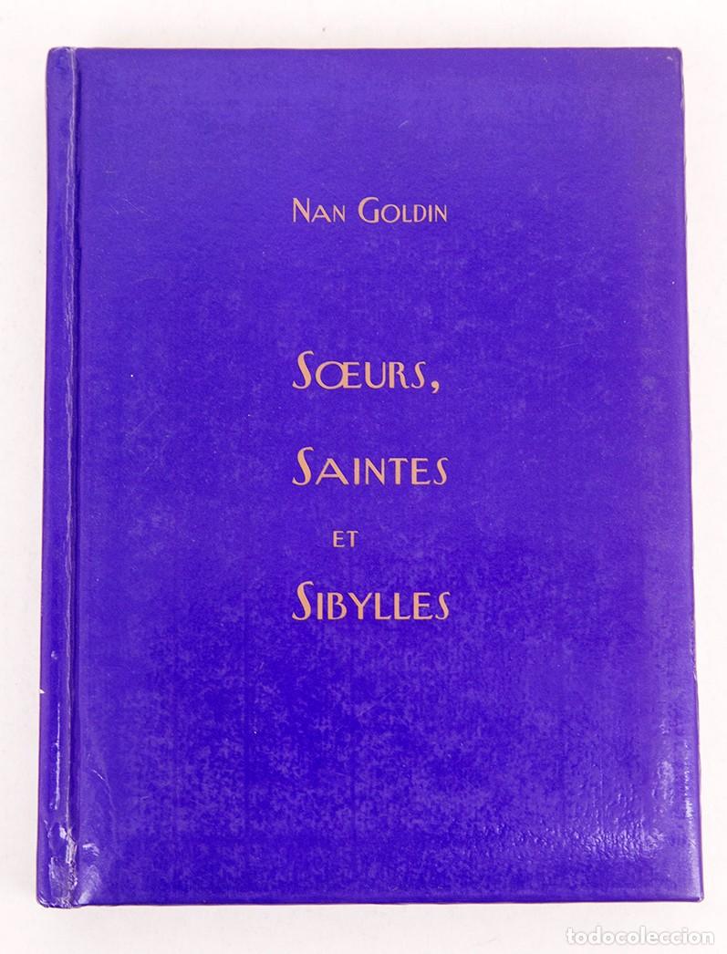 Libros de segunda mano: Nan Goldin - Soeurs, Saintes et Sibylles - 2005