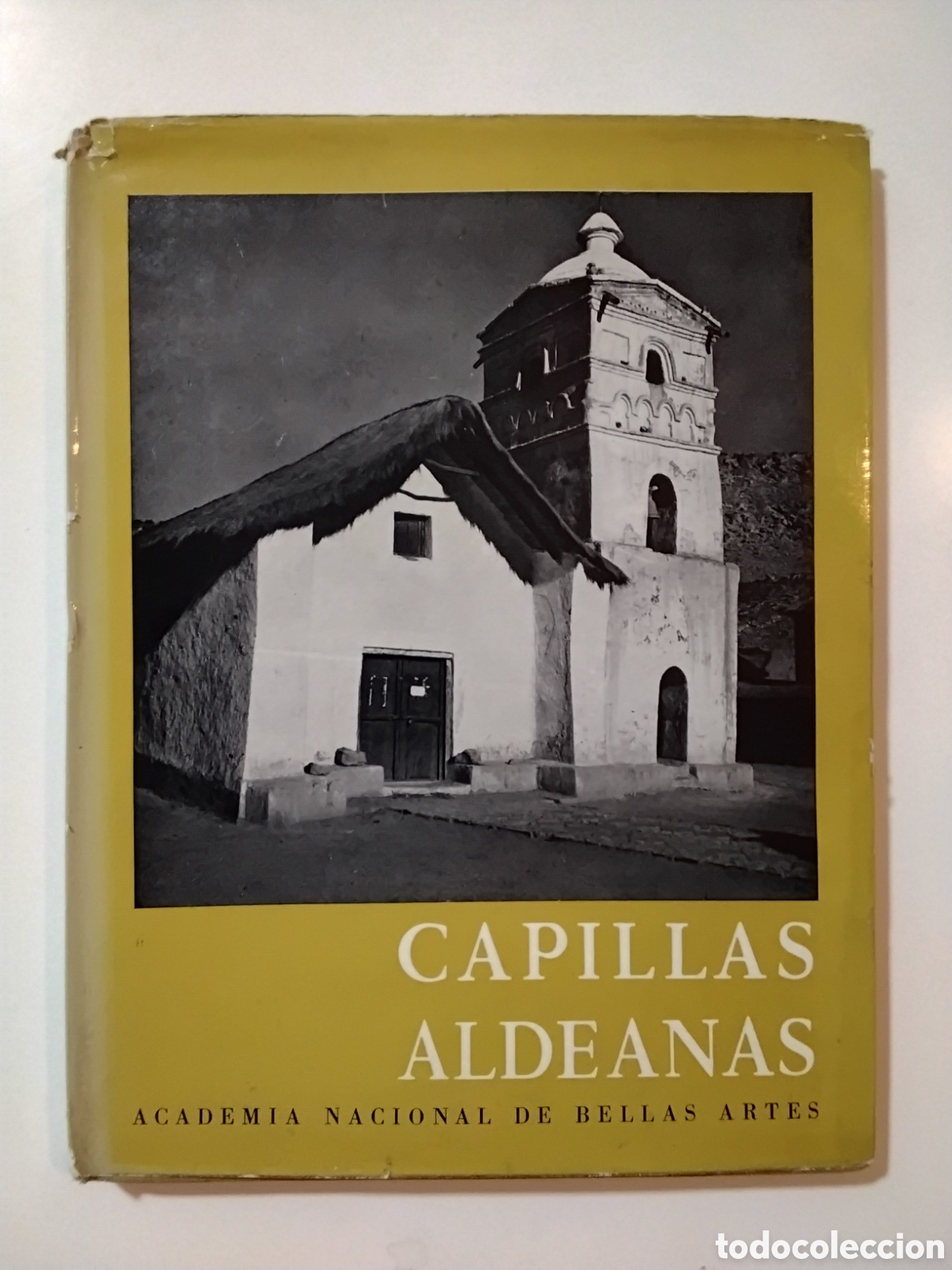 Libros de segunda mano: Capillas Aldeanas (Cuaderno 28) &ndash; Documentos de Arte Argentino &ndash;1967