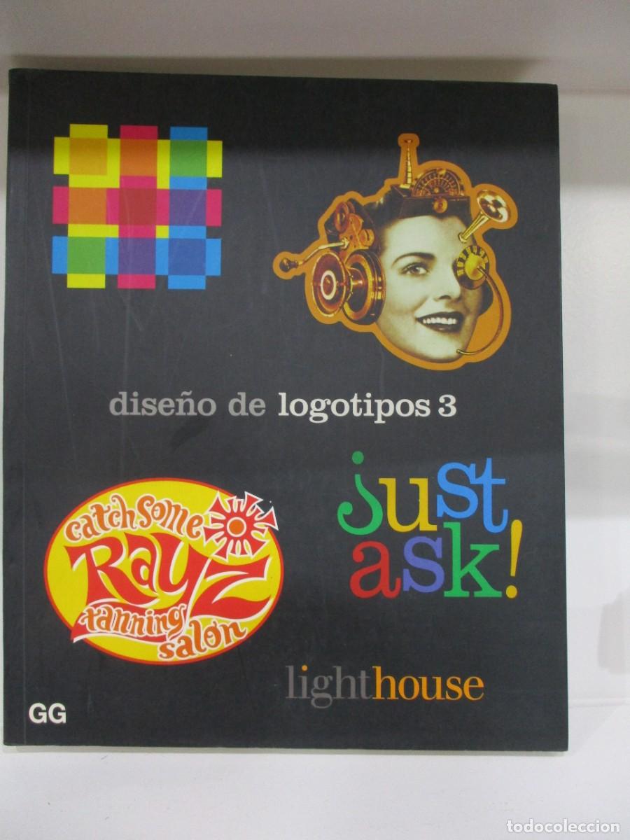 Livres d'occasion: DISE&Ntilde;O DE LOGOTIPOS 3 . TOP DESIGN STUDIO , LOS ANGELES . EDITORIAL GUSTAVO GILI . 2004