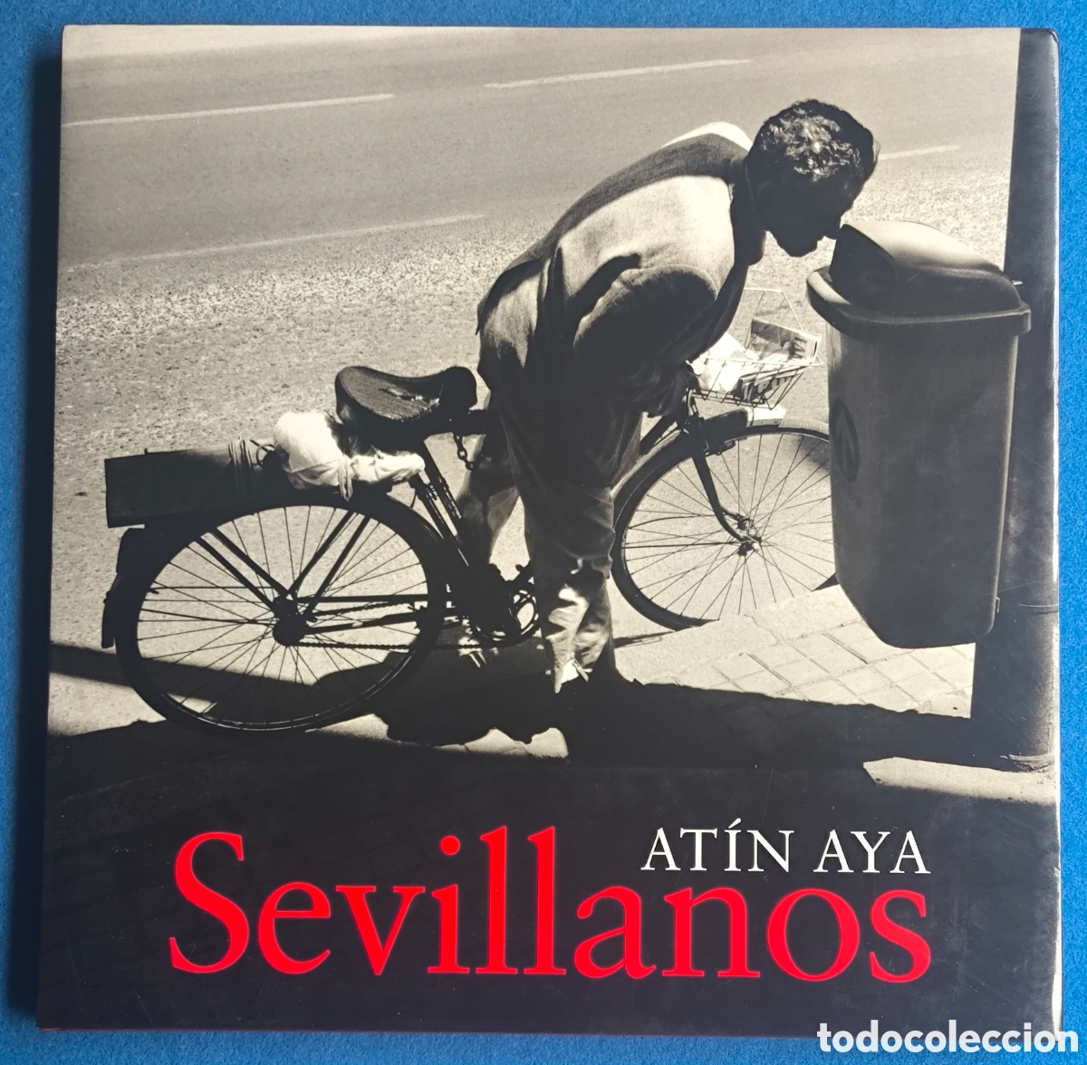 Libros de segunda mano: AT&Iacute;N AYA FOTOGRAF&Iacute;A SEVILLANOS LIBRO DESCATALOGADO